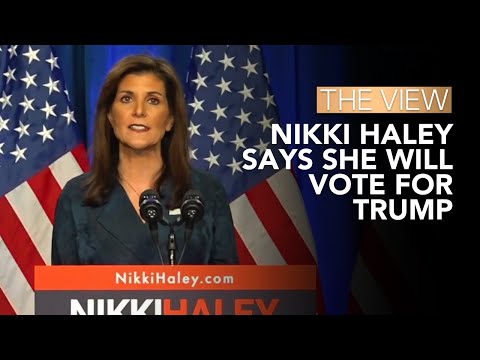 Nikki Haley Says She Will Vote For Trump | The View
