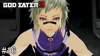 【GOD EATER3】只野狐(ただのきつね)が『ゴッドイーター3』をエンジョイプレイ！！＃１６【実況プレイ】