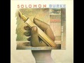 Solomon Burke - Does Life Have A Meaning