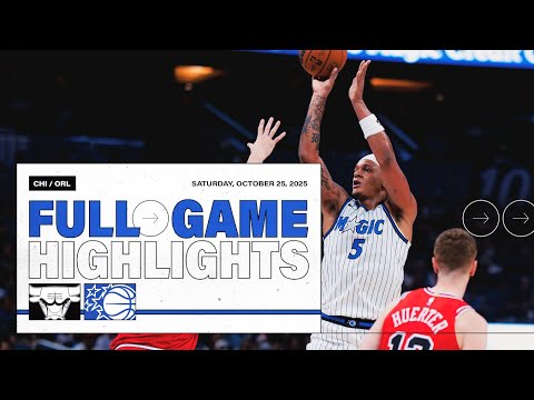 FULL GAME HIGHLIGHTS: CHICAGO BULLS VS. ORLANDO MAGIC 10.25.25
