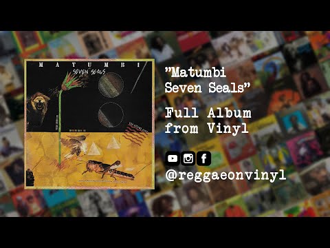 Matumbi - Seven Seals (FULL Album from Vinyl)