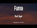 Bad Gyal - Fuma (Letra/Lyrics)