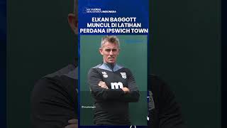 Elkan Baggott Muncul di Sesi Latihan Perdana Ipswich Town, Fix Tidak Dipinjamkan Musim Ini?