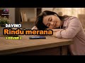 Davinci Rindu Merana Cover By AF Music