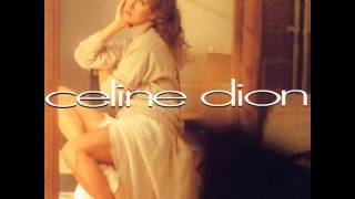 Celine Dion   Nothing Broken But My Heart