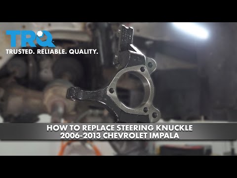 How to Replace Steering Knuckle 2006-2013 Chevrolet Impala
