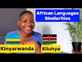 Similar words in Kiluhya of Kenya & Kinyarwanda of Rwanda