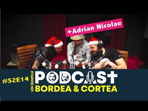 Bordea si Cortea  | Un Simplu Podcast | USP S2E14 - Sarbatori Fericite (cu Adrian Nicolae)