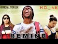 Remind_New official Trailer || New 2024  Movie in hindi dubbed || the king films hindi || The King