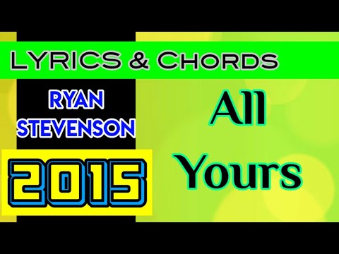 All Yours - Ryan Stevenson