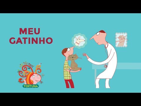 TIC TIC TATI - Meu Gatinho | Fortuna