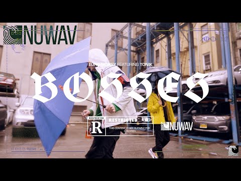 Euro Money - Bosses Ft. Tonik [NuWav Exclusive - Directed By Minxiu]
