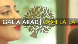 Galia Arad - 'Ooh La La' | UNDER THE APPLE TREE