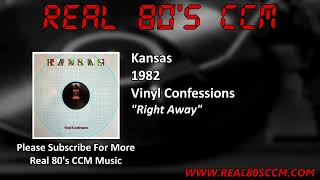 Kansas - Right Away