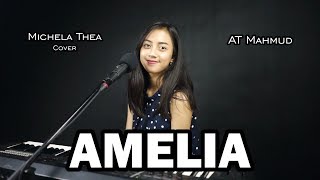 Download lagu OH AMELIA ( AT MAHMUD ) - MICHELA THEA COVER mp3