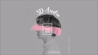 [3D AUDIO] At The End - Lee Changsub (USE EARPHONES!)