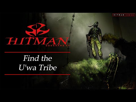 Hitman: Codename 47 - Mission #6 - Find the U'wa Tribe