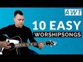 10 EASY Worshipsongs Easy Guitar Chords