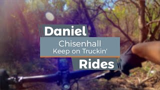 Chisenhall: Keep on Truckin'.