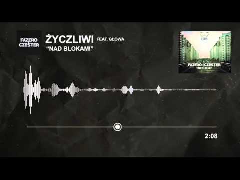 Fazero & Czester - Życzliwi feat. Głowa Prod.MNLX (audio)