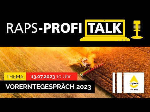 Raps-Profi-Talk – Vorerntegespräch 2023