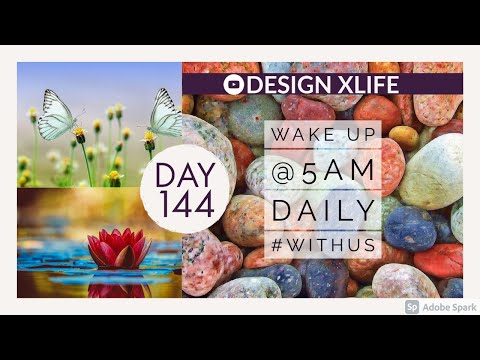 Wake Up Daily at 5 AM | Day 144 | Design XLife