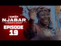 NJABAR - Saison 2 - Episode 19 **VOSTFR**