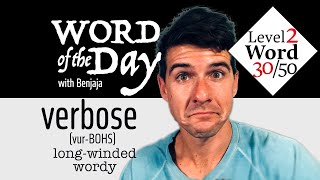 verbose (vur-BOHS) | Word of the Day 80/500