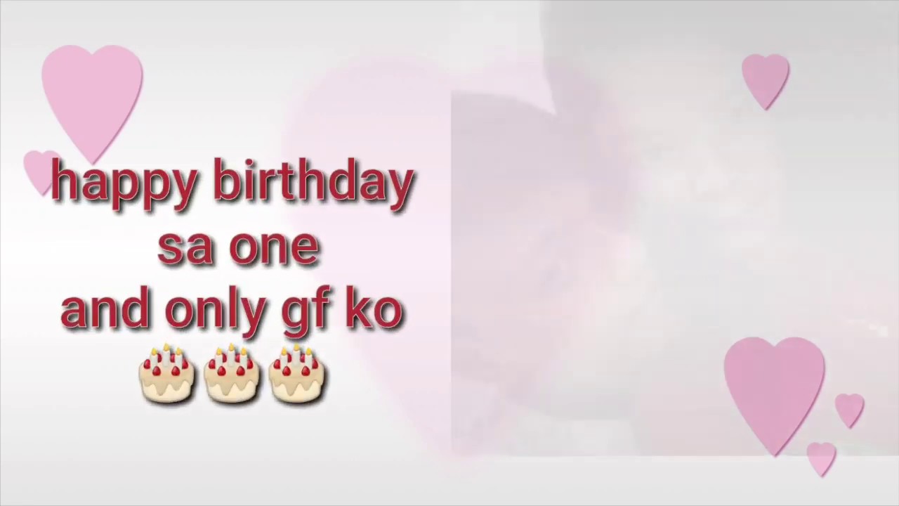Birthday message to my girlfriend tagalog
