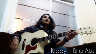 Download lagu Kibay - Bila Aku (CHORD) mp3 Download lagu Kibay - Bila Aku (CHORD) mp3
