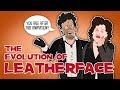 The Evolution of Leatherface (Animated)