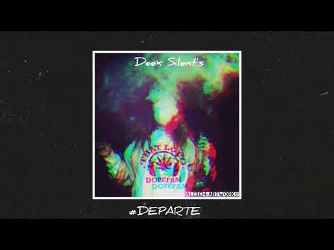 DEEX SILENT'S - DEPARTE (Partea2)