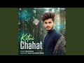 Kitni Chahat