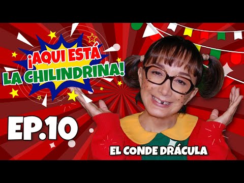 Here Is La Chilindrina - Ep 10 - Count Dracula