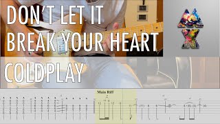 Don&#39;t Let It Break Your Heart Coldplay Cover • Guitar Tab • Tutorial • Lesson