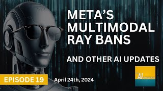 Apple's Datakalab Acquisition, OpenAI's V2 Update, and Meta's Ray Ban 