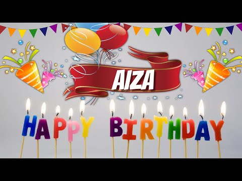 Happy Birthday Aiza Urdu Song - Aiza Happy Birthday