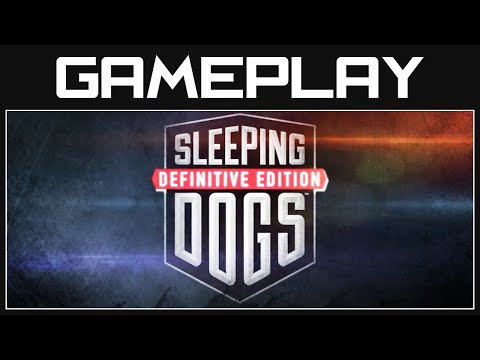 Sleeping Dogs Definitive Edition Gameplay Walkthrough Part 1 | PS4/Xbox One