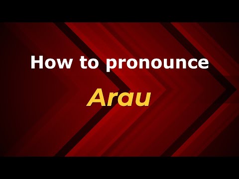 How to pronounce Arau