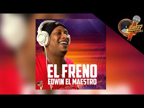 EL Freno - Edwin El Maestro | Imperio (Audio Completo)