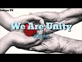 We Are Unity JOELLE Celyne TV