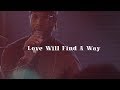 Love Will Find A Way Live In LA Cory Henry And The Funk Apostles