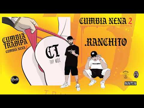 CUMBIA TRAMPA @HITBOY_LMS @nestynegrofino  RANCHITO,  (Prod  RulitsTMB)