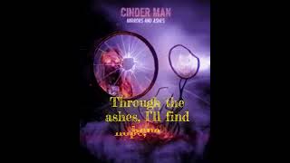 Video Cinder Man - Mirrors and Asheshes (Official Lyrics Video)