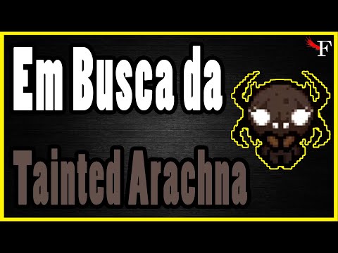 Liberando a TAINTED ARACHNA - The Binding of Isaac Repentance - #646 PTBR