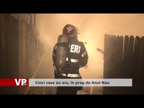 Cinci case au ars, în prag de Anul Nou