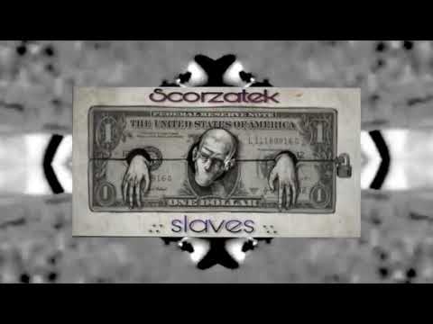 Scorzatek - Slaves