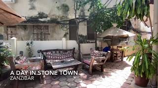 A day in Stone Town Zanzibar