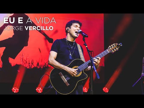 Jorge Vercillo - Eu e a Vida - JV30 (Ao Vivo)