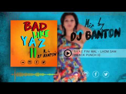Bad Like Yaz 2 - Dj Banton (Official Track Video)